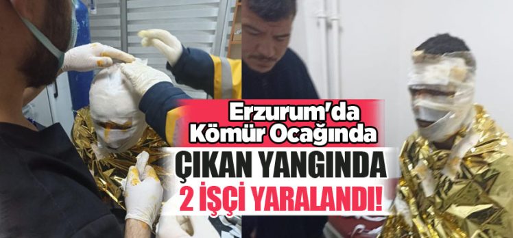Erzurum Aşkale’de kömür ocağında metan gazı nedeniyle çıkan yangında 2 işçi yaralandı.