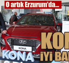 KONA İYİ BAKIN!
