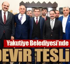 Yakutiye Belediyesi’nde devir teslim
