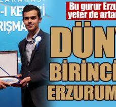 Dünya birinciliği Erzurum’un!..