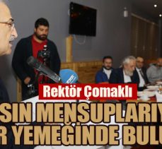 Rektör Çomaklı, basın mensuplarıyla iftar yemeğinde buluştu