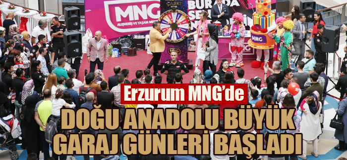 Erzurum MNG’de ‘Doğu Anadolu Büyük Garaj Günleri’ başladı