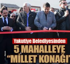 Yakutiye Belediyesinden 5 mahalleye “Millet Konağı”