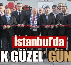 İstanbul’da ‘çok güzel’ günler