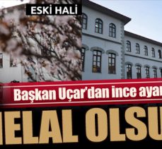 HELAL OLSUN UÇAR’a