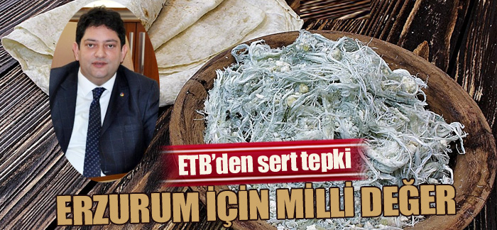 ETB’den göğermiş peynir açıklaması; “Erzurum için milli değer”