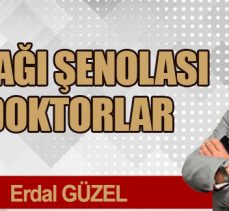 OCAĞI ŞENOLASI DOKTORLAR