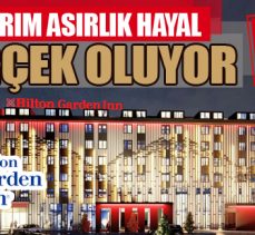 Yarım asırlık hayal gerçek oluyor