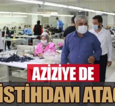 Aziziye de istihdam atağı