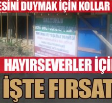 Hayırseverler için işte fırsat!