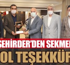Şehirder’den Sekmen’e yol teşekkürü