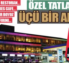 Özel tatların ÜÇÜ BİR ARADA