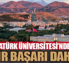 Atatürk Üniversitesi’nden bir başarı daha
