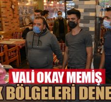 Vali Memiş kentin işlek bölgelerini denetledi