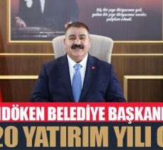 2020 yatırım yılı oldu