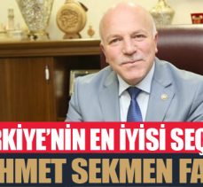 Türkiye’nin en başarılı Büyükşehir Belediye Başkanı: Mehmet Sekmen