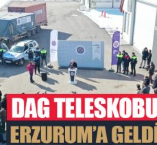 DAG Teleskobu Erzurum’da
