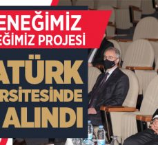 Yeteneğimiz Geleceğimiz Projesi Atatürk Üniversitesinde ele alındı