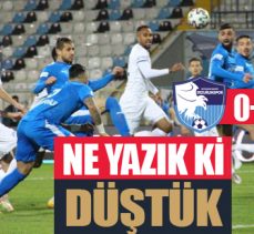 Ne yazık ki düştük!