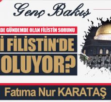 Son günlerde gündemde olan Filistin sorunu. Peki Filistin‘de ne oluyor?