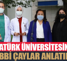 Atatürk Üniversitesinde Tıbbi Çaylar hakkına bilgi verildi