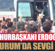 Cumhurbaşkanı Erdoğan’a Erzurum’da sevgi seli