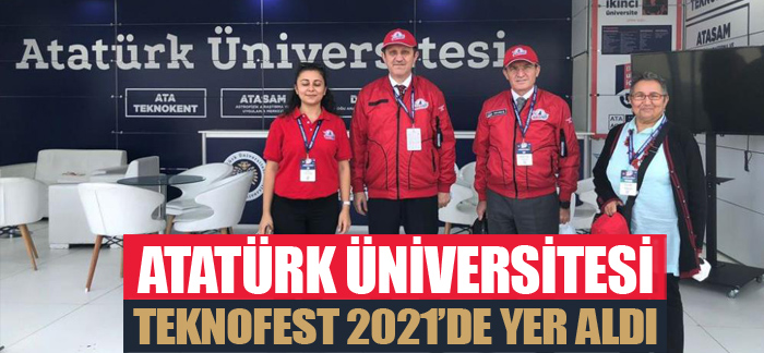 Atatürk Üniversitesi Teknofest 2021’de yer aldı