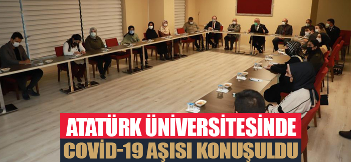 Atatürk Üniversitesinin Covid-19 Aşı çalışmalarıyla ilgili bilgilendirme toplantısı düzenlendi