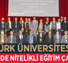 Atatürk Üniversitesinde  Turizmde Nitelikli Eğitim Çalıştayı düzenlendi