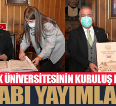 Atatürk Üniversitesinin kuruluş hikâyesi kitabı yayımlandı