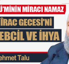 MÜ’MİNİN MİRACI NAMAZ