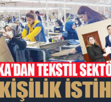 Erzurum’da Tekstil Doğuyor Hamidiye İstihdamla Buluşturuyor