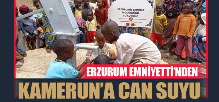 Erzurum İl Emniyet Müdürlüğü koordinesinde Kamerun’a 500 kişinin kullanabileceği su kuyusu açıldı.