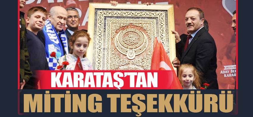 MHP Erzurum İl Başkanı Naim Karataş, “25 Eylül Erzurum’da bir milat olmuştur dedi!….”