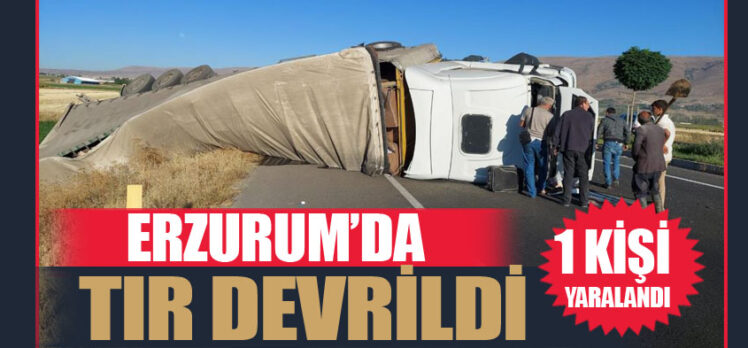 Erzurum’da sürücüsünün direksiyon hakimiyetini kaybettiği TIR yan yattı.Bir kişi  yaralandı.