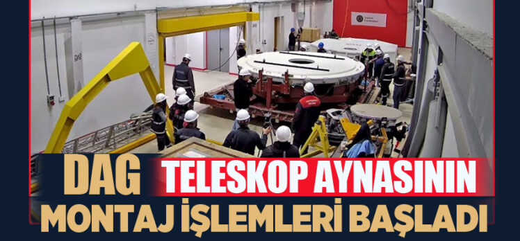 ATASAM) Doğu Anadolu Gözlemevi’nde 4 metrelik teleskop aynasının montaj işlemleri başladı.