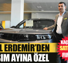Opel Erdemir Otomotiv’de hem satış hem servis te inanılmaz avantajlar sizi bekliyor!..