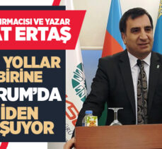 Erdoğan’ın ziyareti öncesi,Erzurum’un ve bölgenin kalkınmasında yolun önemine dikkat çekti.