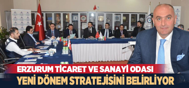 Erzurum Ticaret ve Sanayi Odası (ETSO), 2023-2026 Dönemi Stratejik Plan çalışmalarını sürdürüyor.