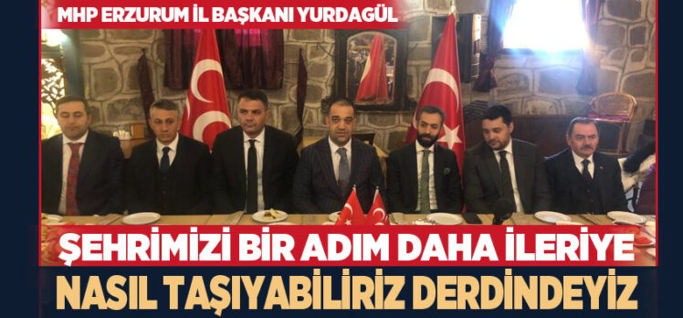 MHP Erzurum İl Başkanlığına atanan Adem Yurdagül, basın mensuplarıyla bir araya geldi.