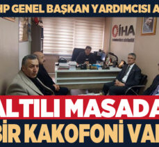 MHP Genel Başkan Yardımcısı Kamil Aydın, “Altılı masada herkes ayrı bir telden çalıyor!”