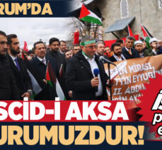 Erzurum’da Cuma namazı sonrası Kudüs’te Mescid-i Aksa’ya yapılan saldırı kınandı!..