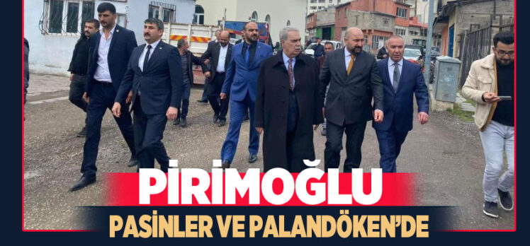 MHP’nin Erzurum Milletvekili adayı Ömer Haluk Pirimoğlu, seçim çalışmalarını sahada da sürdürüyor.