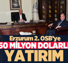 Erzurum Ticaret ve Sanayi Odası Başkanı Saim Özakalın : “Yatırımcılarımızı el üstünde tutuyoruz”