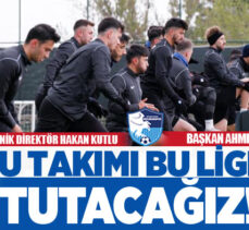 Erzurumspor FK Başkanı Ahmet Dal’ın ve Teknik Direktör Hakan Kutlu’nun takıma güvenleri tam!.