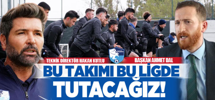 Erzurumspor FK Başkanı Ahmet Dal’ın ve Teknik Direktör Hakan Kutlu’nun takıma güvenleri tam!.