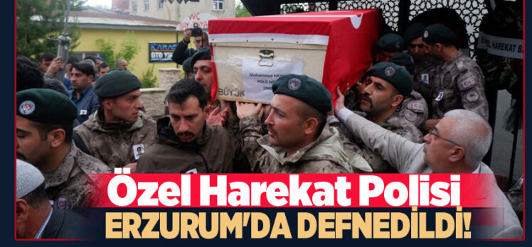 Trafik kazasında hayatını kaybeden özel harekat polisi Erzurum Pasinler’de toprağa verildi!