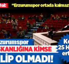 Erzurumspor FK ‘nın bu günkü genel kurulu, başkanlığına aday çıkmaması nedeniyle ertelendi.