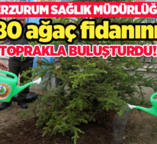Erzurum Sağlık Müdürlüğü Nene Hatun Aile Sağlığı Merkezi’nin çevresine ağaç dikimi yaptı.