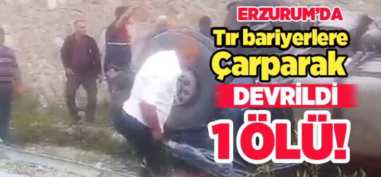 Oltu-Tortum Karayolu’nda Aksu köyü rampasında yine bir tır devrildi, sürücü hayatını kaybetti.